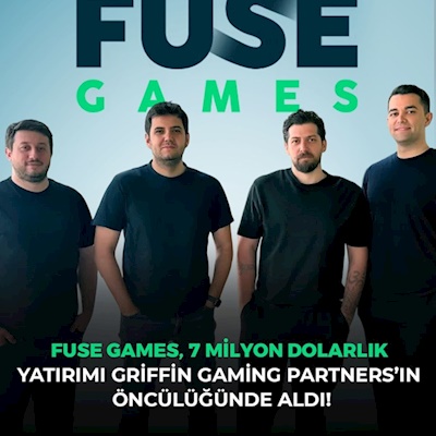 Girişimcimiz Fuse Games, 7 milyon dolarlık yatırımı Griffin Gaming Partners’ın öncülüğünde aldı!