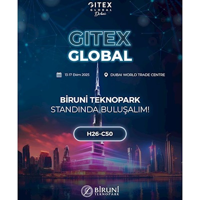 GITEX GLOBAL Dubai 2025 kapsamında 13-17 Ekim tarihlerinde Dubai’de biz de yerimizi alıyoruz!