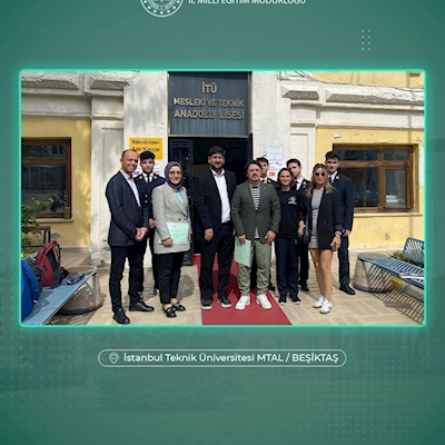 İstanbul İl Milli Eğitim & Biruni Teknopark İşbirliği ile “Girişimcilerimiz” Gençlerle Buluşuyor - İstanbul Teknik Üniversitesi MTAL