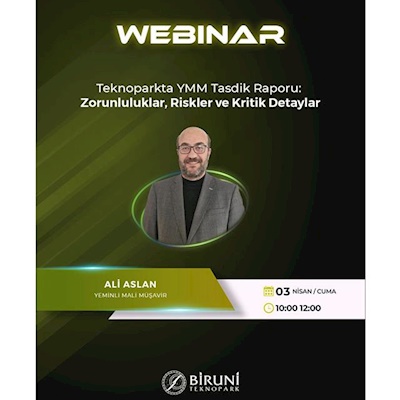 Teknoparkta YMM Tasdik Raporu: Zorunluluklar, Riskler ve Kritik Detaylar – Webinarına Davetlisiniz!