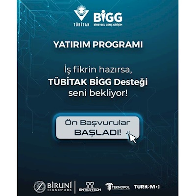 BİGGist Konsorsiyumu ile TÜBİTAK BİGG 2026-1 Ön Başvuruları ve Girişim Yolculuğu Başladı!