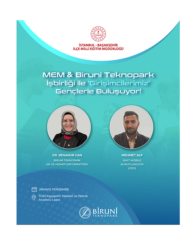MEM & Biruni Teknopark İş Birliği ile “Girişimcilerimiz” Liselilerle Buluşuyor!