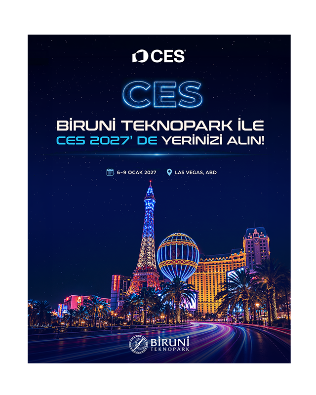Biruni Teknopark ile CES 2027’de Yerinizi Alın!