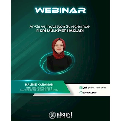 Ar-Ge ve İnovasyonda Fikri Mülkiyet Hakları Webinarı: Çıktılarınızı Koruyun ve Ticarileştirin!