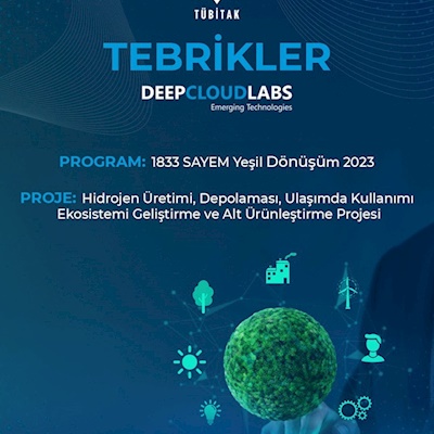 DEEPCLOUDLABS, TÜBİTAK destekli ve Dünya Bankası fonlu “1833 SAYEM Yeşil Dönüşüm” kapsamında yürüttüğü hidrojen ekosistemi projesiyle büyük bir başarıya imza attı!